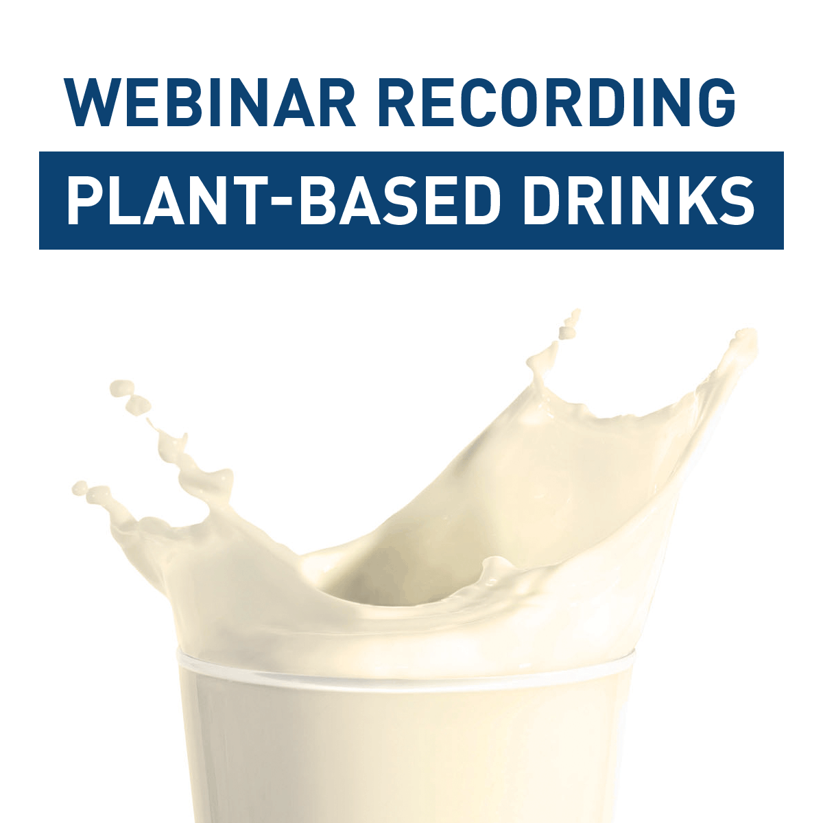 Next-gen-Plant-based-Drinks-Webinar-Recording-Header-Mobile Next-gen-Plant-based-Drinks-Webinar-Recording-Header-Mobile